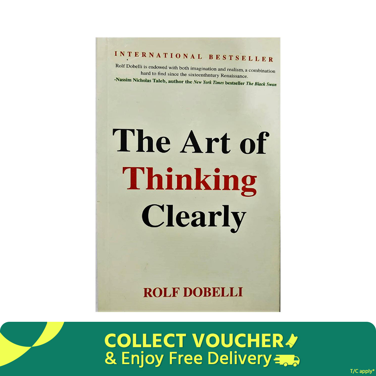 The art of thinking Clearly